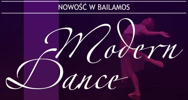 NOWOŚĆ: Modern Dance w Bailamos 7-12 lat