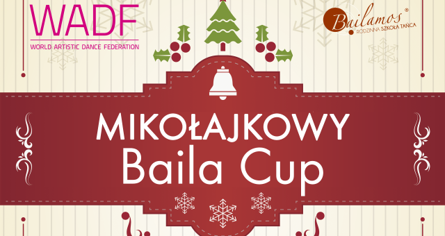 Mikołajkowy Baila Cup – World Artistic Dance Federation