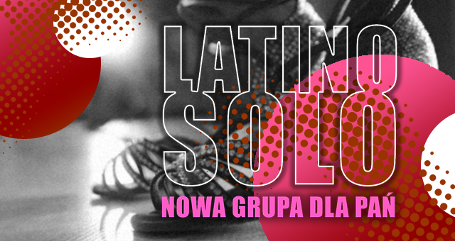 Nowy kurs Latino Solo