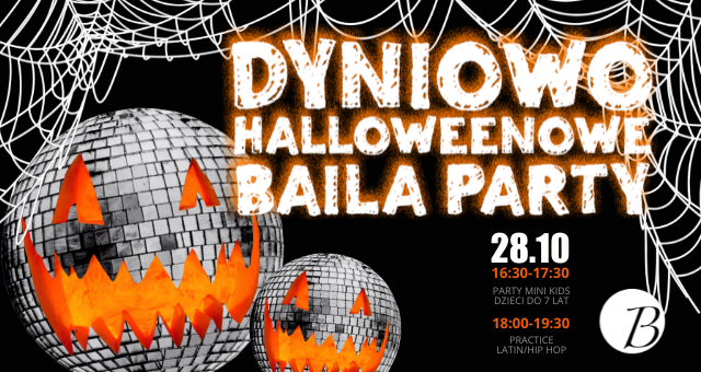 Dyniowo Halloweenowe Baila Party!